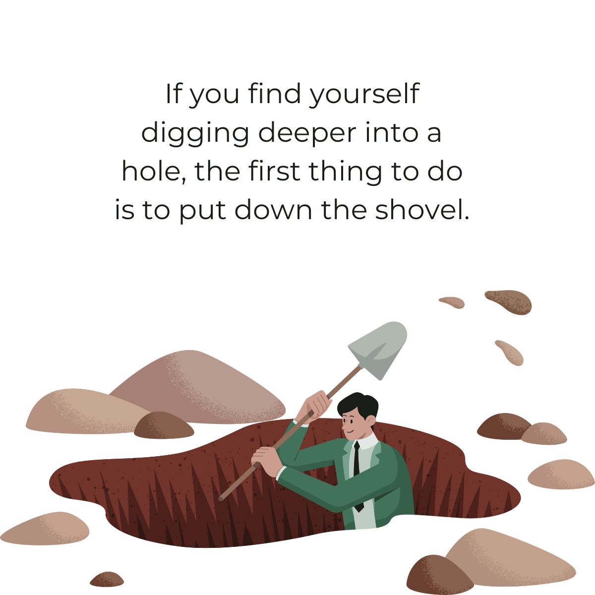 When to Stop Digging: Embracing Change and Letting Go - The Sparks Group